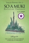 So A Muki: Receiving Prophecy By S. L. Bergen Cover Image