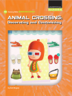 Animal Crossing: Decorating and Customizing By Josh Gregory Cover Image