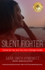 Silent Fighter By Sara Smith Hymowitz, Raymond Aaron (Foreword by) Cover Image