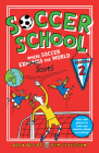 Soccer School Season 2: Where Soccer Explains (Saves) the World Cover Image