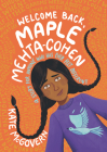 Welcome Back, Maple Mehta-Cohen Cover Image