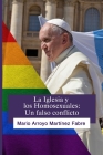 La Iglesia y Los Homosexuales: Un falso conflicto By Mario Arroyo Martínez Fabre Cover Image