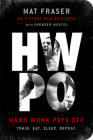 HWPO: Hard Work Pays Off By Mat Fraser, Spenser Mestel Cover Image