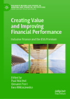 Creating Value and Improving Financial Performance: Inclusive Finance and the Esg Premium (Palgrave MacMillan Studies in Banking and Financial Institut) By Paul Wachtel (Editor), Giovanni Ferri (Editor), Ewa Miklaszewska (Editor) Cover Image