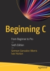 Beginning C: From Beginner to Pro Cover Image