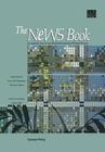 The News Book: An Introduction to the Network/Extensible Window System (Sun Technical Reference Library) Cover Image