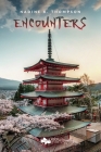Encounters By Nadine K. Thompson Cover Image