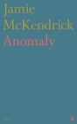 Anomaly By Jamie McKendrick Cover Image