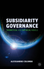 Subsidiarity Governance: Theoretical and Empirical Models Cover Image