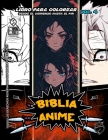 Biblia Anime Desde El Inicio Hasta El Final Vol 4: Libro Para Colorear Cover Image