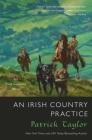 An Irish Country Practice: An Irish Country Novel (Irish Country Books #12) By Patrick Taylor Cover Image