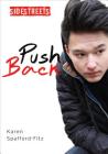 Push Back (Lorimer SideStreets) By Karen Spafford-Fitz Cover Image