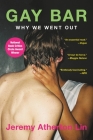 Gay Bar: Why We Went Out Cover Image