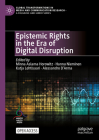 Epistemic Rights in the Era of Digital Disruption (Global Transformations in Media and Communication Research -) Cover Image