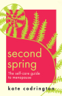 Second Spring By Kate Codrington Cover Image