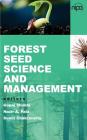 Forest Seed Science and Management By Gopal Shukla Cover Image
