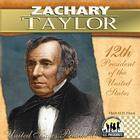 Zachary Taylor (United States Presidents) By Heidi M. D. Elston Cover Image