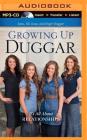 Growing Up Duggar: It's All about Relationships By Jana Duggar, Jill Duggar, Jessa Duggar Cover Image