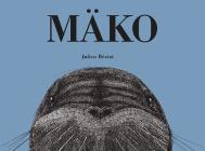 Mako By Julien Beziat, Evan Jones (Translator) Cover Image
