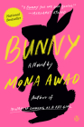 Bunny: A Novel Cover Image