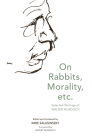 On Rabbits, Morality, Etc.: Selected Writings of Walter Murdoch Cover Image