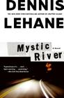 Mystic River By Dennis Lehane Cover Image