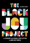 The Black Joy Project By Kleaver Cruz Cover Image