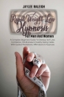 Rapid Weight Loss Hypnosis For Men And Women: A Complete Beginners Guide To Develop Self Love, Confidence, Mindfulness & Healthy Eating Habits With Gu By Jaylee Raleigh Cover Image