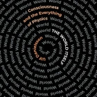 The World Itself: Consciousness and the Everything of Physics Cover Image