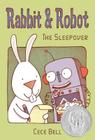 Rabbit and Robot: The Sleepover By Cece Bell, Cece Bell (Illustrator) Cover Image