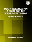 Death Investigation: A Guide for the Scene Investigator By U. S. Department of Justice Cover Image
