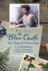 The Blue Castle: The Original Manuscript Cover Image