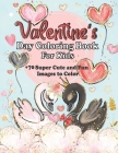 Valentine's Day Coloring Book for Kids: A Cute Coloring Book for Boys and Girls with Valentine Day Animal Theme Such as Lovely Rabbit, Chicks, Bear, C By Cute Bunny Books Cover Image