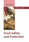 Food Safety and Protection By Owen Clark (Editor) Cover Image