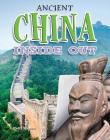 Ancient China Inside Out By Kelly Spence Cover Image
