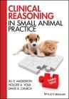 Clinical Reasoning in Small Animal Practice By Jill E. Maddison, Holger A. Volk, David B. Church Cover Image