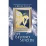 Hope Beyond Suicide By Bruce J. Sofia Cover Image