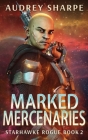 Marked Mercenaries By Audrey Sharpe Cover Image