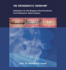 The Orthodontic Roadmap: Guidelines for the Diagnosis and Treatment of Orthodontic Malocclusions Cover Image