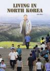 Living in North Korea By John Allen Cover Image