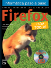 Firefox: Para todos (Informática paso a paso) By José María Arias, Sonia Arias, Ismael Rey Cover Image