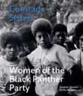 Comrade Sisters By Stephen Shames (Photographer), Ericka Huggins (Text by (Art/Photo Books)) Cover Image