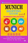 Munich Shopping Guide 2018: Best Rated Stores in Munich, Germany - Stores Recommended for Visitors, (Shopping Guide 2018) Cover Image
