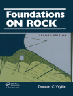 Foundations on Rock: Engineering Practice, Second Edition By Duncan C. Wyllie Cover Image