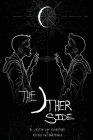 The Other Side I By Justin Jay Gladstone, Nitsuj Yaj Enotsdalg, Danielle Novotny (Editor) Cover Image