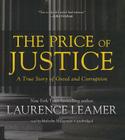 The Price of Justice: A True Story of Greed and Corruption Cover Image