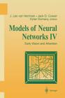 Models of Neural Networks IV: Early Vision and Attention (Physics of Neural Networks) Cover Image
