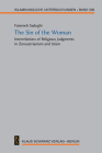 The Sin of the Woman: Interrelations of Religious Judgments in Zoroastrianism and Islam (Islamkundliche Untersuchungen #336) By Fatemeh Sadeghi Cover Image