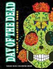 Day of the Dead: Sugar skull coloring book at midnight Version ( Skull Coloring Book for Adults, Relaxation & Meditation ) By Five Star Coloring Book Cover Image