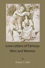 Love Letters of Famous Men and Women Cover Image